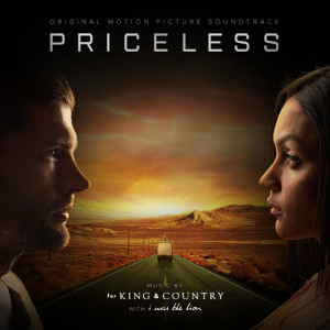 Priceless (Original Motion Picture Soundtrack), album by for KING & COUNTRY