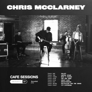 Cafe Sessions, album by Chris McClarney