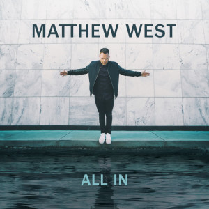 All In, album by Matthew West