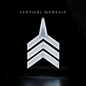 Vertical Worship, album by Vertical Worship