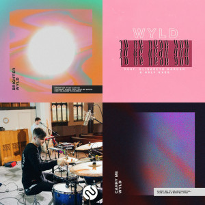 WYLD singles & EP