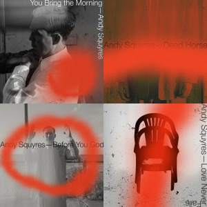 Andy Squyres singles & EP