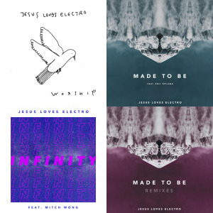 Jesus Loves Electro singles & EP