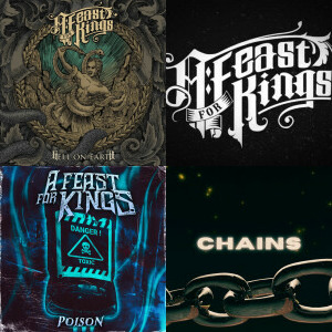 A Feast For Kings singles & EP