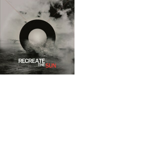 Recreate The Sun singles & EP