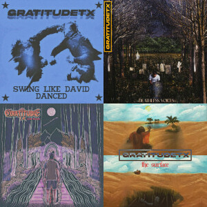 GratitudeTX singles & EP