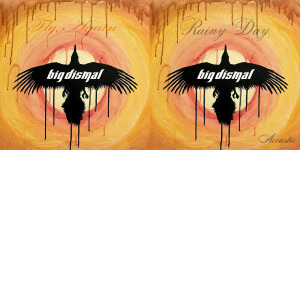 Big Dismal singles & EP