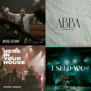 Gateway Worship singles & EP